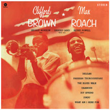 Clifford & Max Roach Brown - Clifford Brown & Max Roach