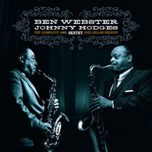 Webster, Ben & Hodges, Johnny - The Complete Jazz Cellar Session 1960