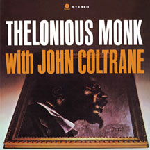Thelonious Monk & John  Coltrane - Thelonious Monk With John Coltrane + 1 Bonus Track