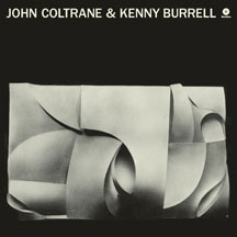 John Coltrane - John Coltrane & Kenny Burrell + 1 Bonus Track
