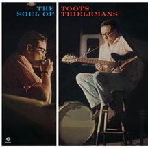 Toots Thielemans - The Soul Of Toots Thielemans + 1 Bonus Track