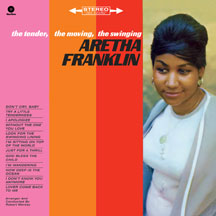 Aretha Franklin - The Tender, The Moving, The Swinging + 2 Bonus Tracks