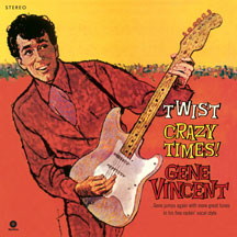 Gene Vincent - Twist Crazy Times! + 2 Bonus Tracks