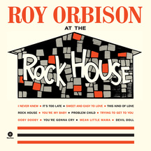 Roy Orbison - At The Rock House + 2 Bonus Tracks
