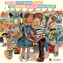 Oscar Peterson - Plays the Irving Berling Songbook + 4 Bonus Tracks.