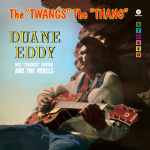 Duane Eddy - The Twangs The Thang + 2 Bonus Tracks