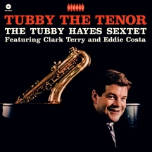 Tubby Hayes - Tubby The Tenor + 2 Bonus Tracks!