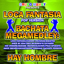 Grupo Mamey - Loca Fantasia (Pop Version)