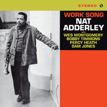 Nat Adderley - Work Song + 1 Bonus Track