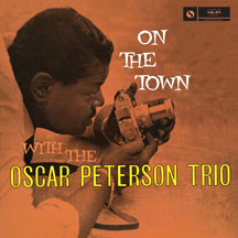 Oscar Peterson Trio & Herb Ellis & Roy Brown - On the Town + 1 Bonus Track!