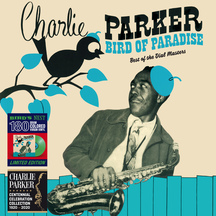 Charlie Parker - Bird Of Paradise: Best Of The Dial Masters Colored Edition