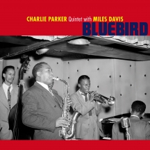 Charlie Parker Quintet & Miles Davis - Bluebird + 2 Bonus Tracks! In Solid Blue Colored Vinyl