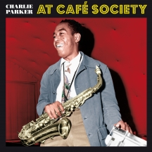 Charlie Parker - At Cafe Society (in Solid Red Virgin Vinyl)