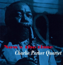 Charlie Parker - Now