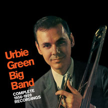 Urbie Big Band Green - Complete 1956-1959 Recordings