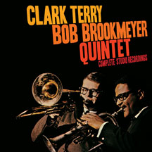 Terry, Clark & Brookmeyer, Bob (quintet) - Complete Studio Recordings