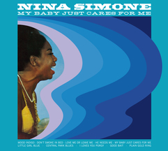 Nina Simone - My Baby Just Cares For Me: The Complete LP + 6 Bonus Tracks.