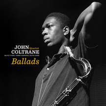 John Coltrane - Ballads (gatefold 180 Gram + 2 Bonus Tracks)