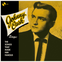 Johnny Cash - Sings The Songs That Made Him Famous + 2 Bonus Tra