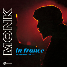 Thelonious Monk - In France: The Complete Concert