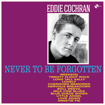 Eddie Cochran - Never To Be Forgotten + 4 Bonus Tracks.