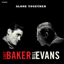 Chet Baker & Bill Evans - Alone Together + 1 Bonus Track! Limited Edition In Solid Red Colored Vinyl