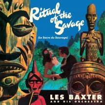 Les Baxter - The Ritual Of The Savage + 2 Bonus Tracks!!!