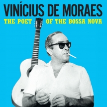 Vinícius De Moraes - The Poet Of The Bossa Nova (180 Gram Yellow Colored Vinyl)