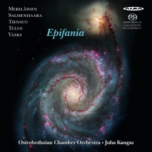 Ostrobothnian Chamber Orchestra & Juha Kangas - Epifania