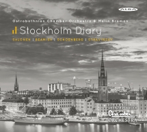 Ostrobothnian Chamber Orchestra & Malin Broman - Stockholm Diary
