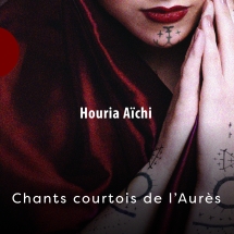 Houria Aïchi - Chants Courtois De L