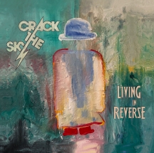 Crack The Sky - Crackology/Living In Reverse 2CD