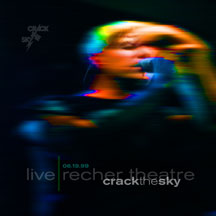 Crack The Sky - Live: Recher Theatre 06.19.99