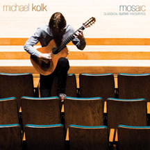 Michael Kolk - Mosaic: Classical Guitar Favorites