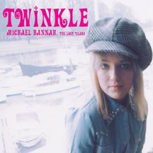 Twinkle - Michael Hannah: The Lost Album