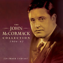 John McCormack - Collection 1906-42
