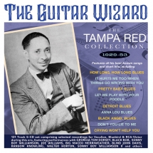 Tampa Red - The Guitar Wizard: The Tampa Red Collection 1929-53