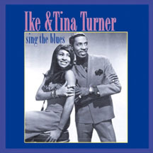 Ike & Tina Turner - Sing The Blues