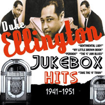 Duke Ellington - Jukebox Hits: 1941-1951