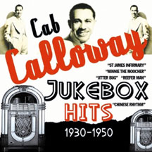 Cab Calloway - Jukebox Hits 1930-1950