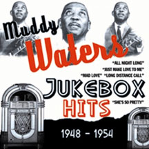 Muddy Waters - Jukebox Hits