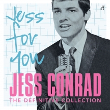 Jess Conrad - Jess For You: The Definitive Collection