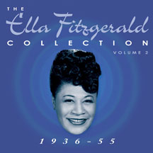 Ella Fitzgerald - The Collection Vol. 2 1936-55