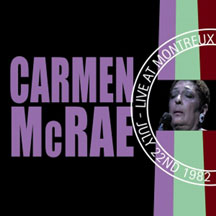 Carmen Mcrae - Live At Montreux 1982