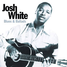 Josh White - Blues And Ballads