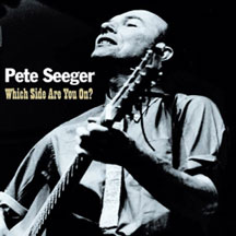 Pete Seeger - Which Side Are You On?
