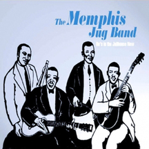 Memphis Jug Band - He