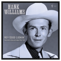 Hank Williams - Hey Good Lookin