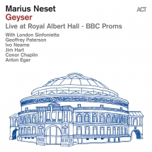 Marius Neset & London Sinfonietta - Geyser
