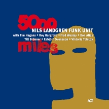 Nils Landgren - 5000 Miles